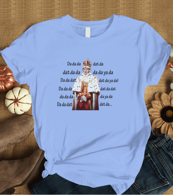 T-Shirt: Hamilton King George Da Da Chorus Lyrics T-Shirt Hamilton King George Da Da Chorus Lyrics T-Shirt