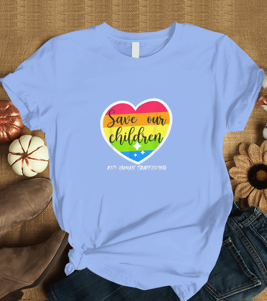Save Our Children End Human Trafficking Rainbow Heart T-Shirt