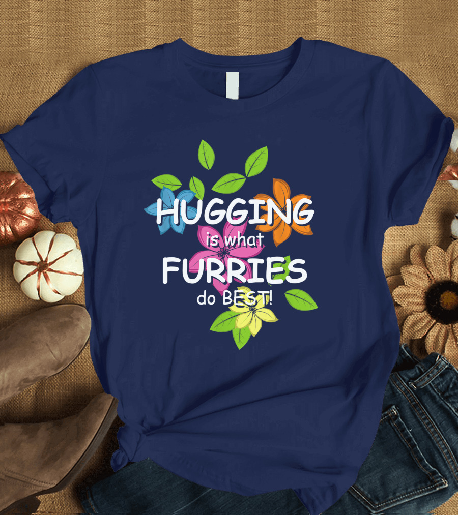 Hugging is What Furries Do Best Colorful Flowers BLACK Best Hugs Furry Lover T-Shirt