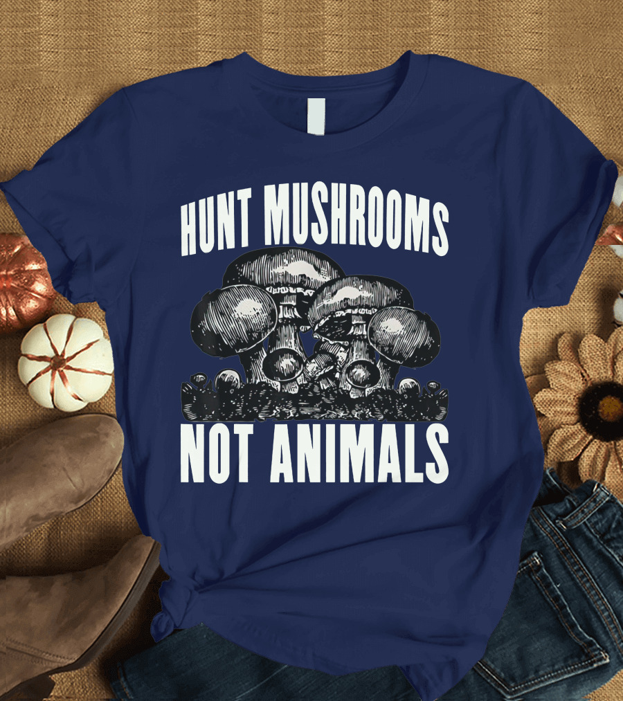 Hunt Mushrooms Not Animals Vintage Vegan Hippy T-Shirt