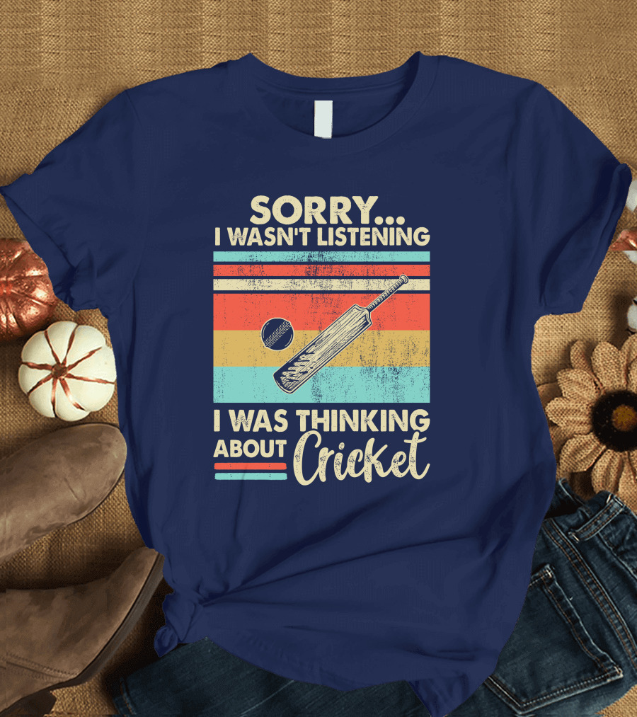 Sorry I Wasn't Listening I Was Thinking About Cricket Vintage Sunset T-Shirt