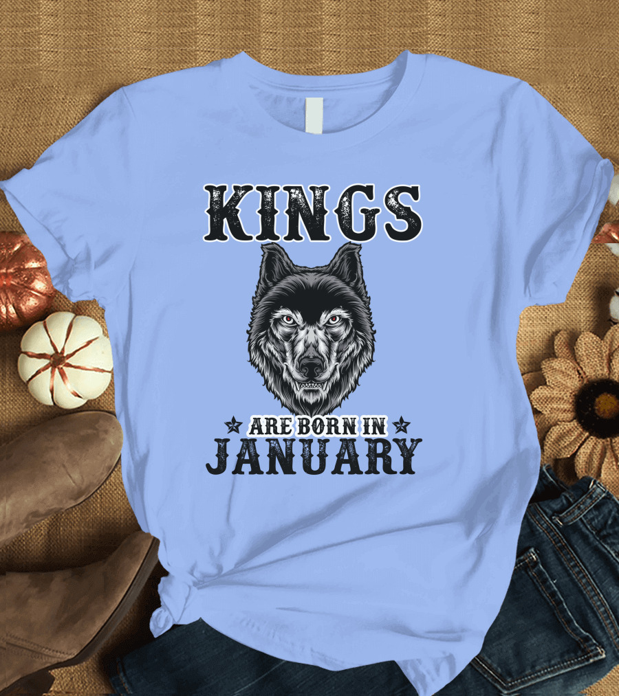 Kings Are Born in January Wolf T-Shirt
