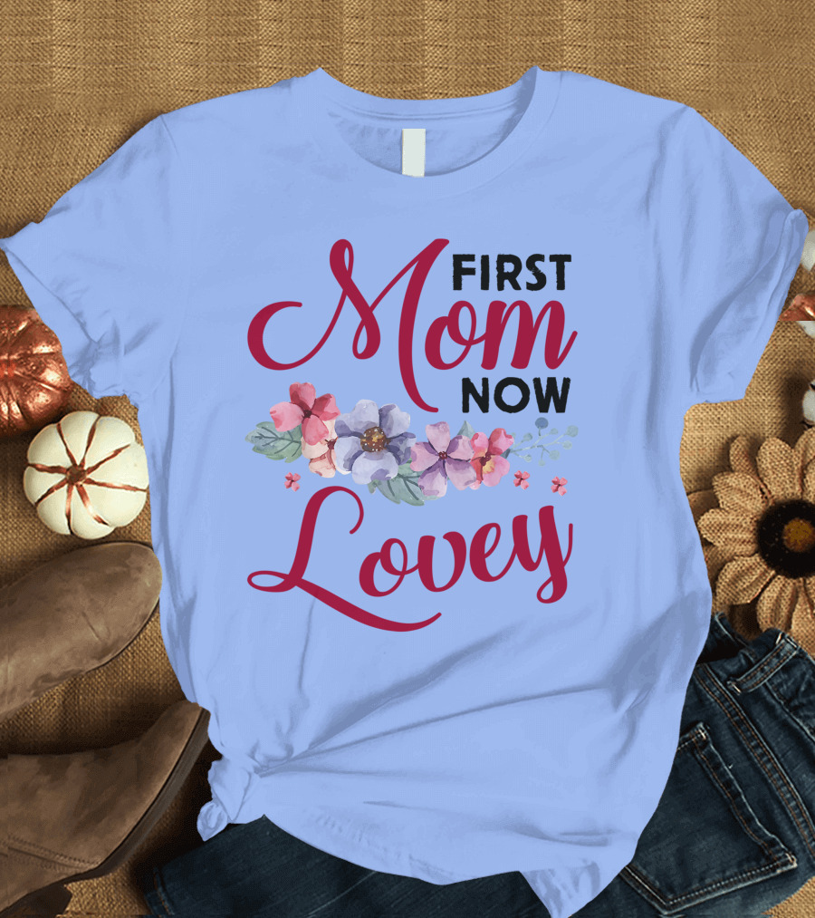 First Mom Now Lovey Floral Grandma Blessings T-Shirt
