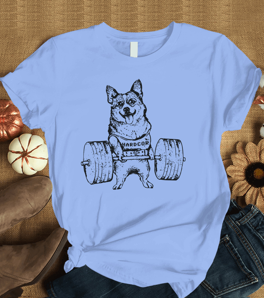 Hardcore Corgi Weightlifting Power T-Shirt