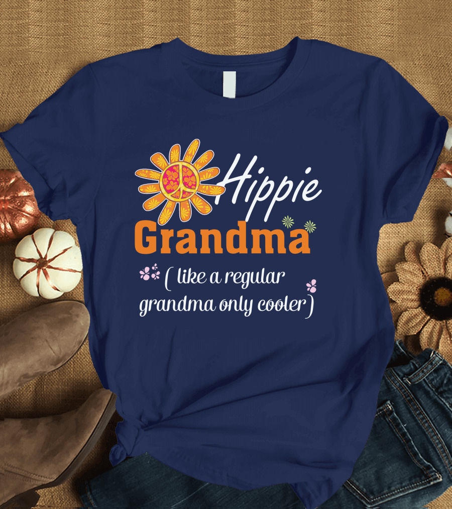 Hippie Grandma Like a Regular Grandma Only Cooler T-Shirt