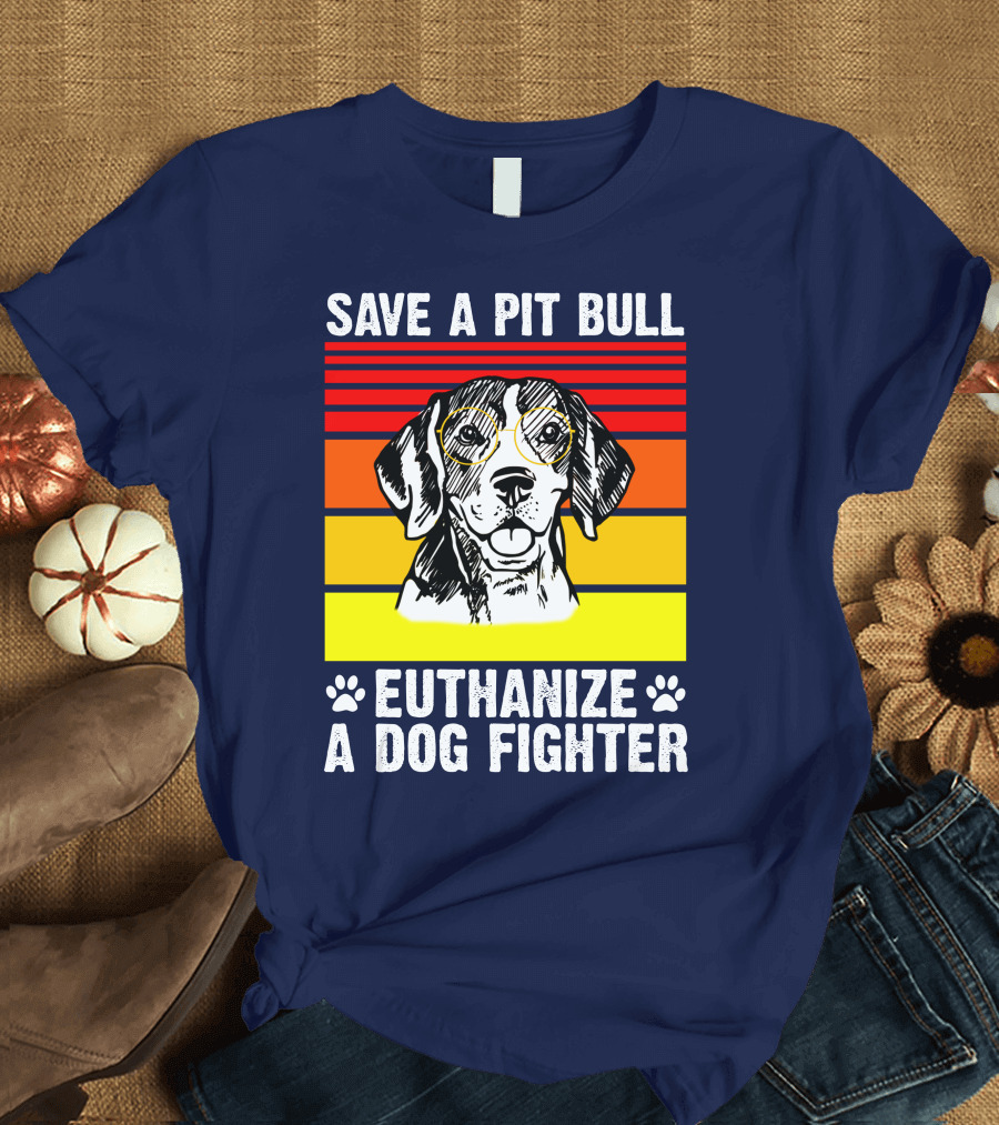 Save a Pit Bull Euthanize a Dog Fighter Beagle T-Shirt