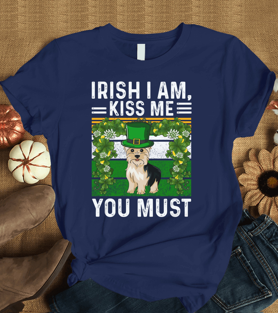 St Patrick's Day Irish Yorkshire Dog Wearing Green Hat Kiss Me You Must T-Shirt