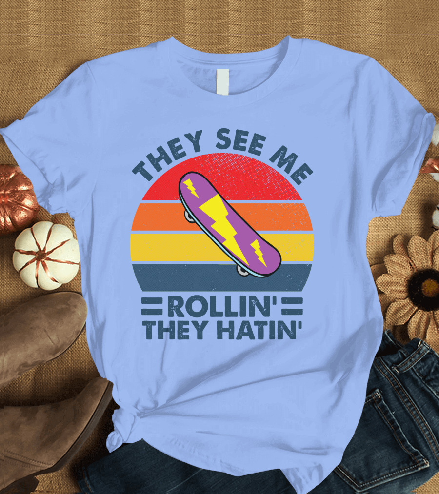 THEY SEE ME ROLLIN' THEY HATIN' RD SKATEBOARD LIGHTNING STRIPED VINTAGE RAINBOW BACKGROUND T-Shirt