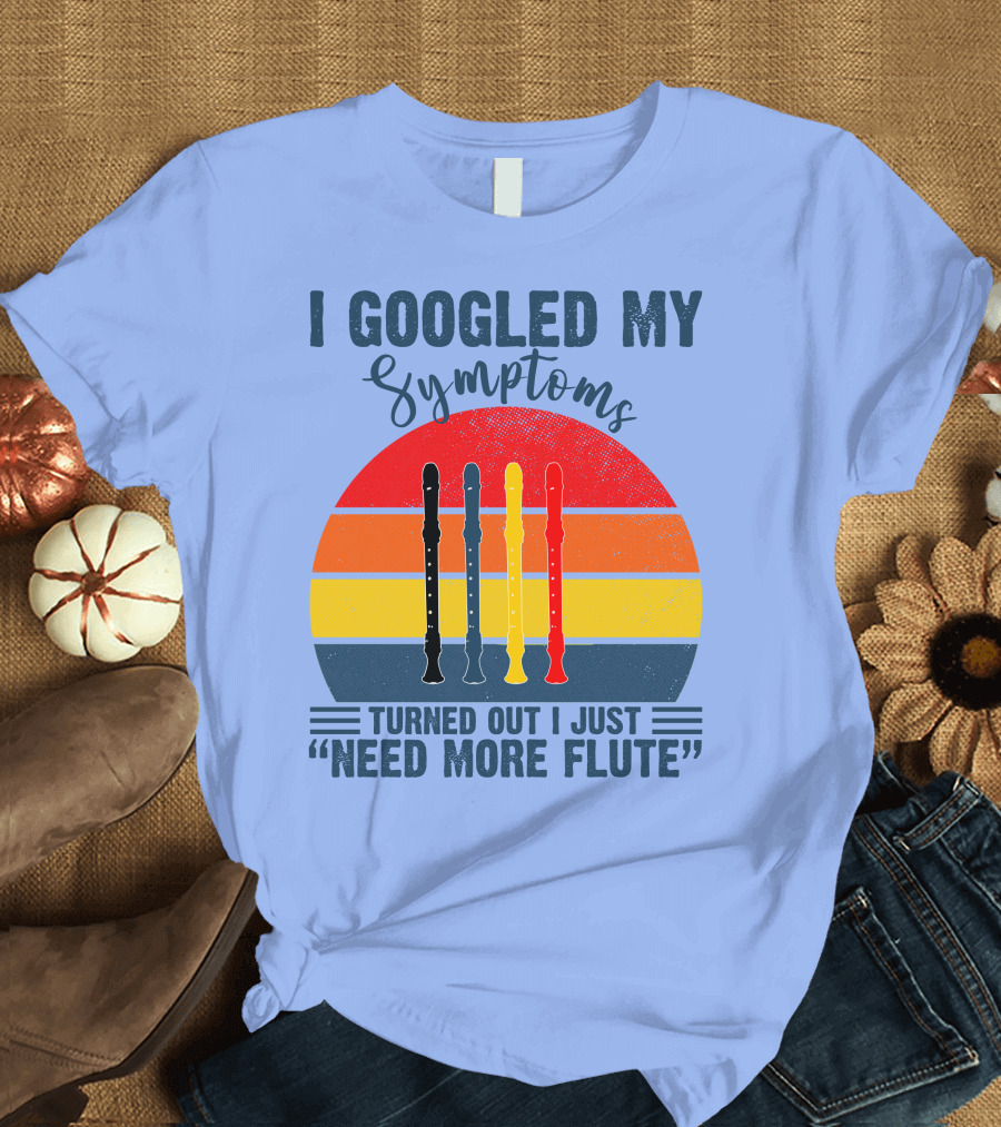 I Googled My Symptoms Need More Flute Retro Sunset Stripes T-Shirt
