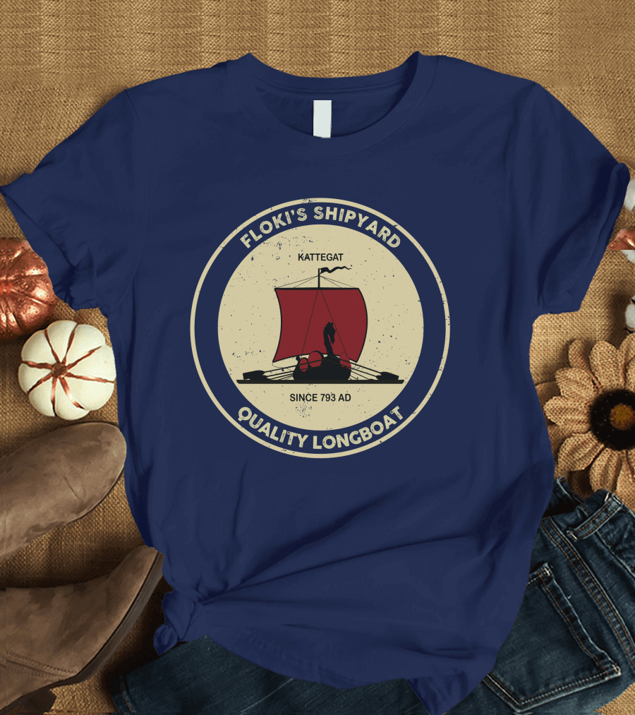 Floki's Shipyard Kattegat Since 793 AD Quality Longboat T-Shirt