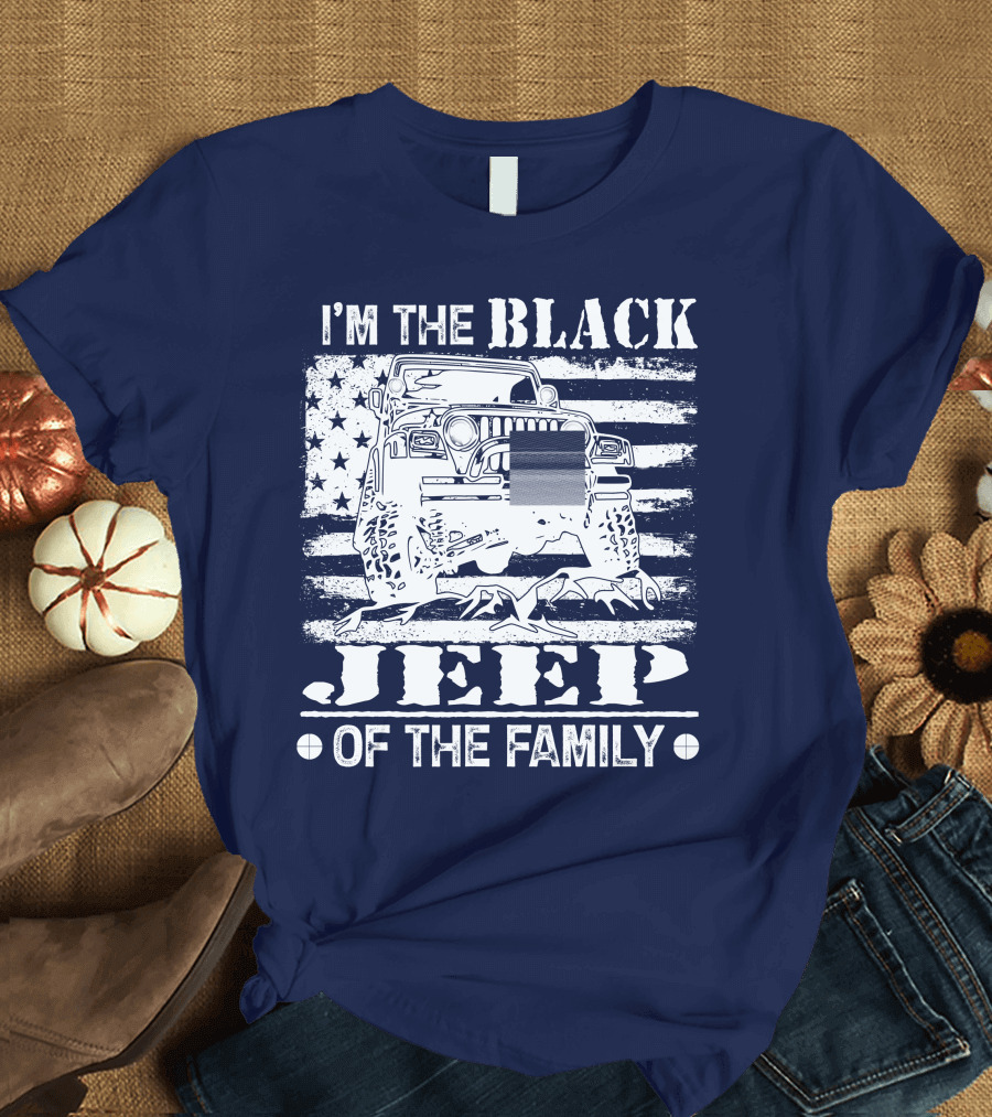 I'm the Black Jeep of the Family American Flag T-Shirt