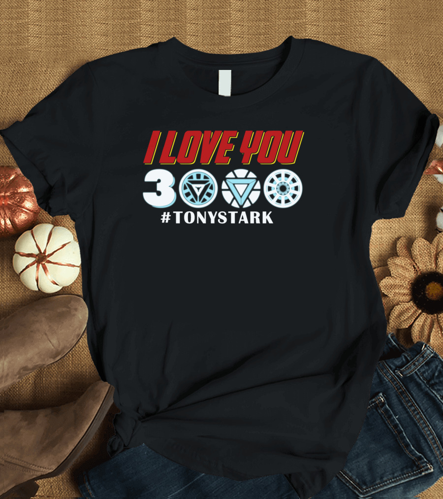 I Love You 3000 #TonyStark Arc Reactor T-Shirt