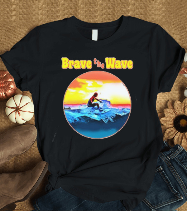 T-Shirt: Brave The Wave Surfer at Sunset T-Shirt Brave The Wave Surfer at Sunset T-Shirt