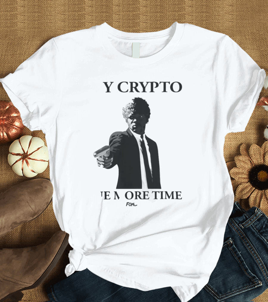 Say Crypto One More Time Pulp Fiction Meme T-Shirt