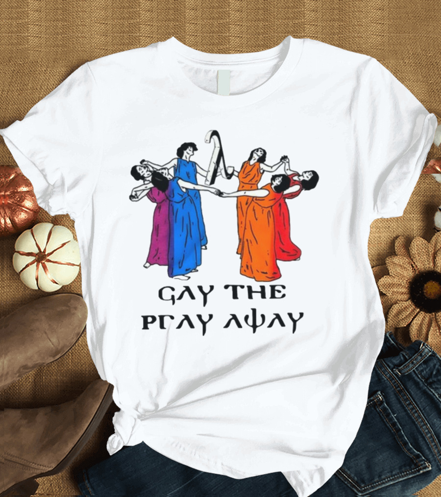 Skeeveco Gay The Pray Away Colorful Dancing Figures T-Shirt