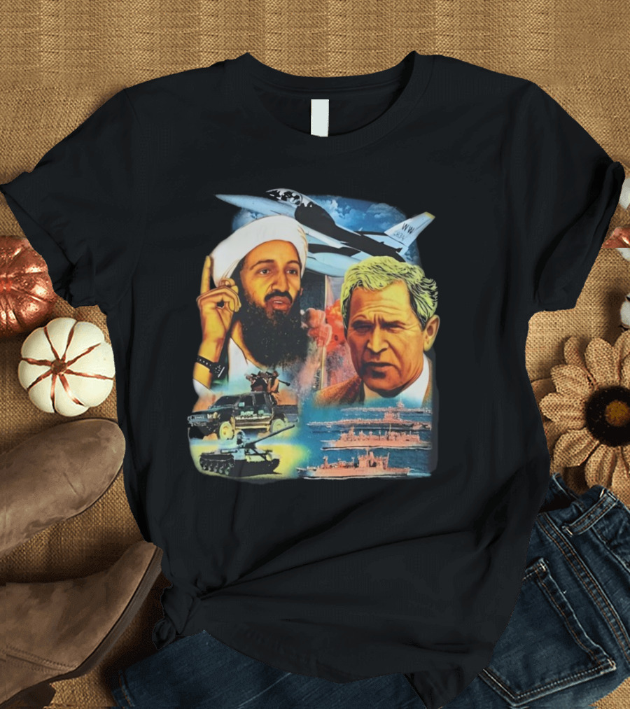 Osama Bin Laden Vs George HW Bush Aircraft Battleships Tanks Conflict T-Shirt