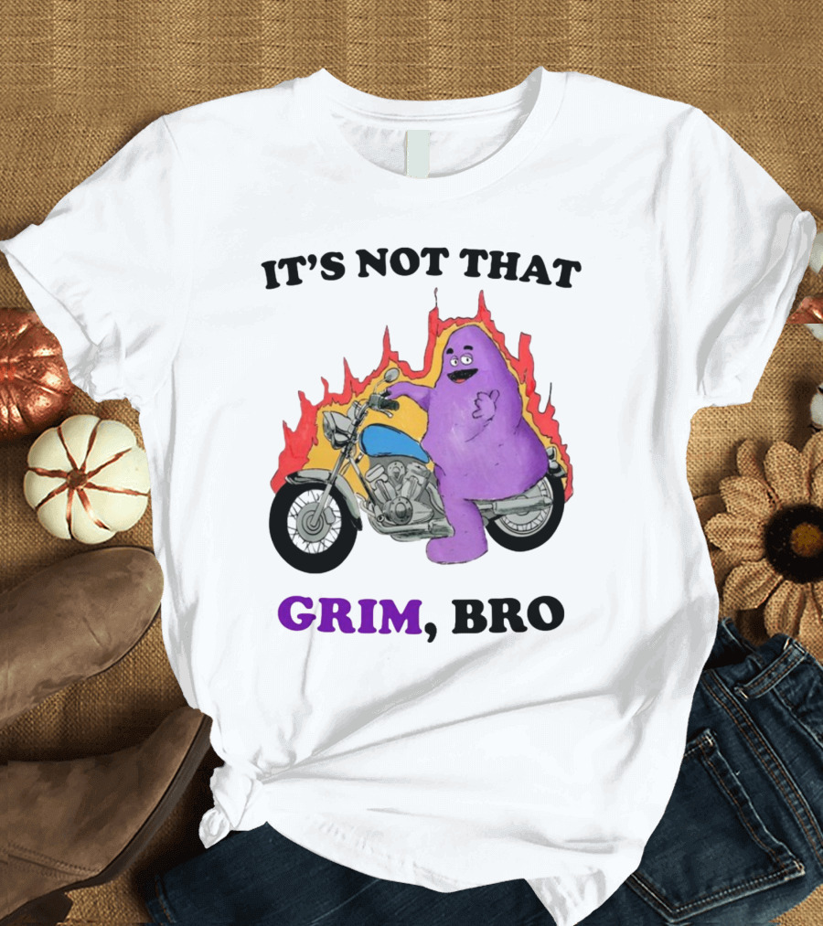It's Not That Grim Bro Purple Character Riding Motorcycle with Flames T-Shirt