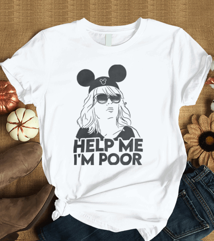 Annie Walker Mickey Mouse Help Me I'm Poor T-Shirt