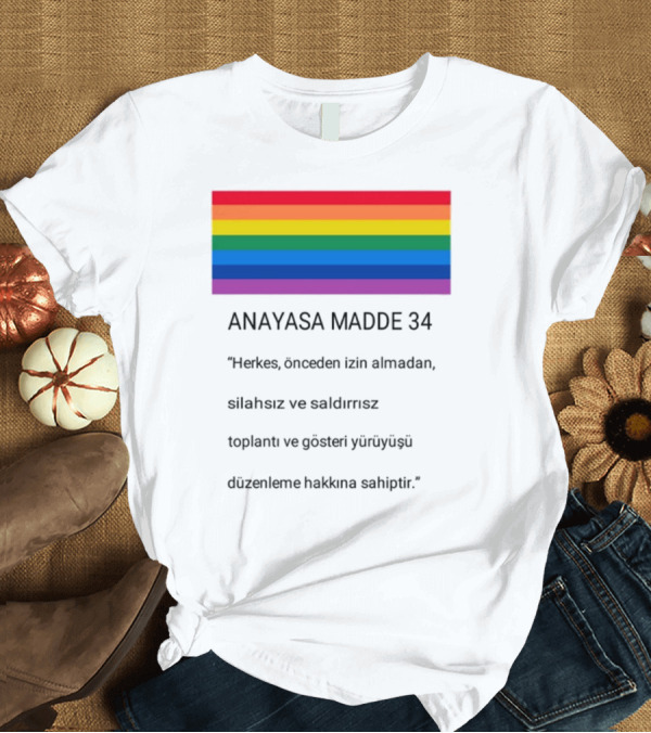 T-Shirt: Anayasa Madde 34 Herkes İzin Almadan Silahsız Gösteri Yapma Hakkı T-Shirt Anayasa Madde 34 Herkes İzin Almadan Silahsız Gösteri Yapma Hakkı T-Shirt