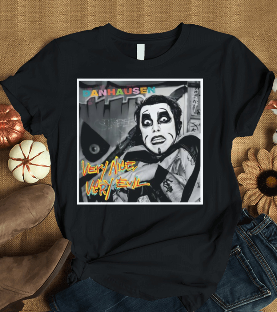 Danhausen Very Nice Very Evil Retro Comic Style Black and White Graffiti Background T-Shirt