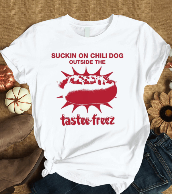 T-Shirt: Sunshineskate Suckin On Chili Dog Outside The Tastee Freez Retro Vibes T-Shirt Sunshineskate Suckin On Chili Dog Outside The Tastee Freez Retro Vibes T-Shirt