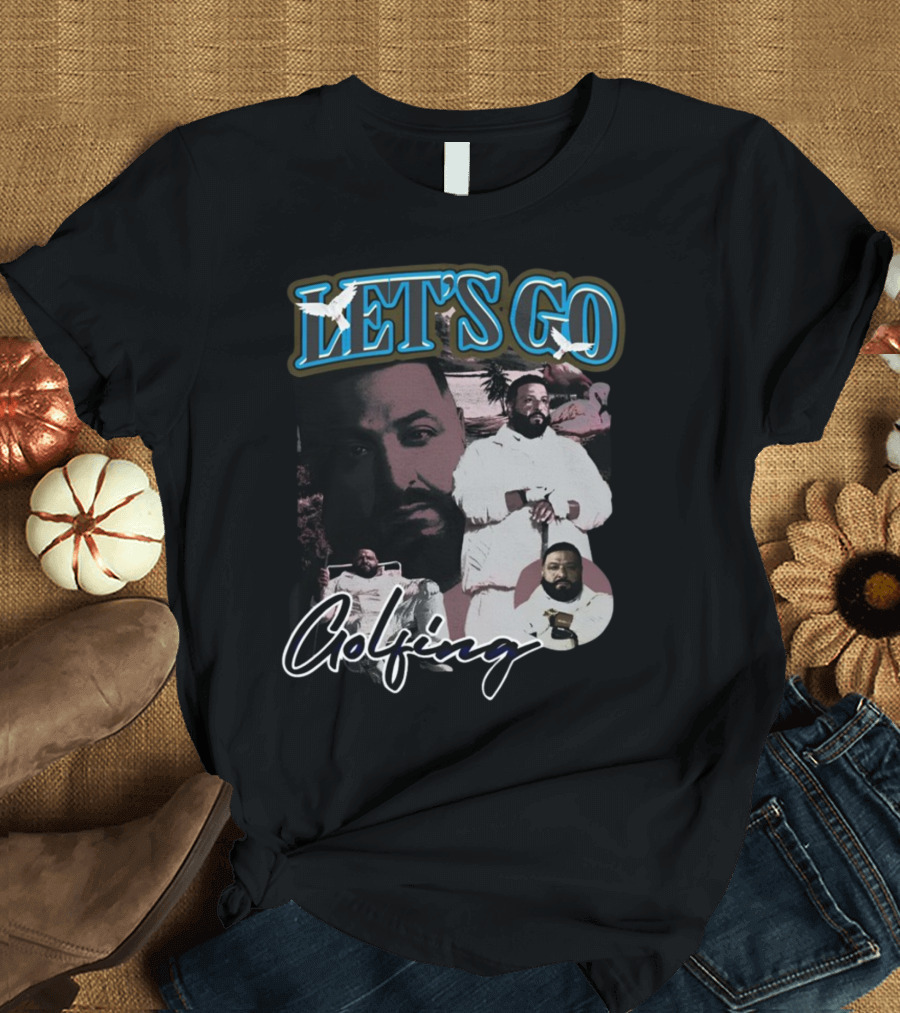 LET'S GO Golfing T-Shirt