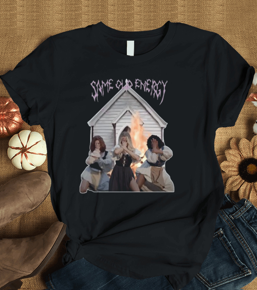 Same Old Energy Rise Up A Flame Come Join The Game Church Dancers T-Shirt