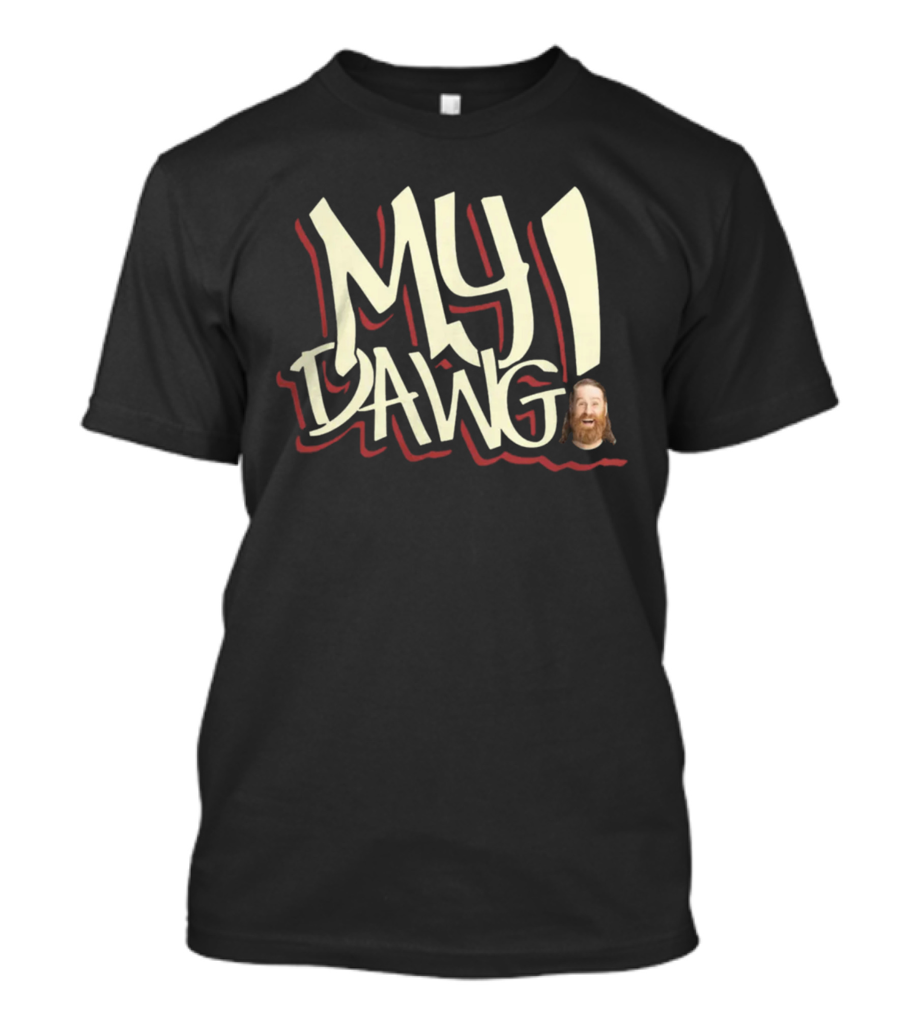 My Dawg Retro Style Text With Smiling Man Face T-Shirt