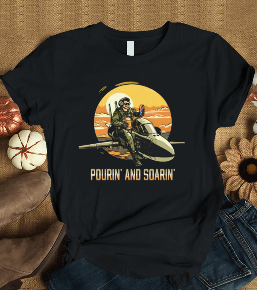 Pourin And Soarin Pilot with Drinks on Jet T-Shirt