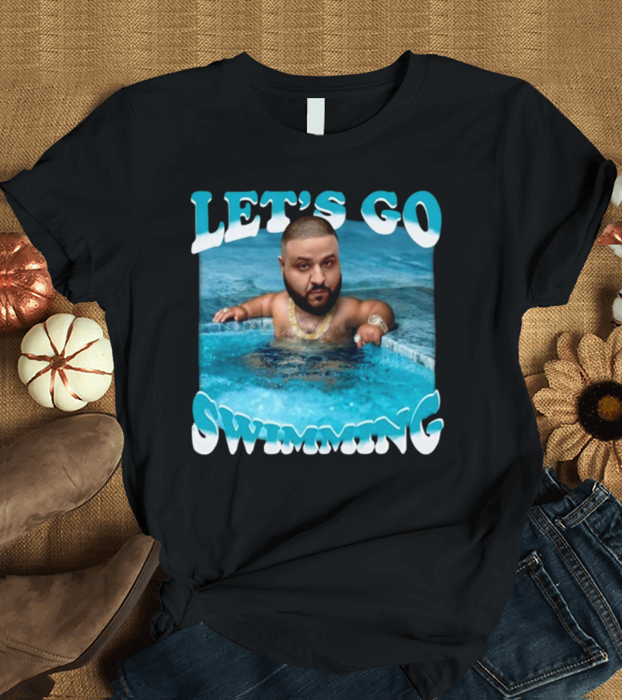 LET'S GO SWIMMING Baby Dj Khaled Funnyahhtees T-Shirt
