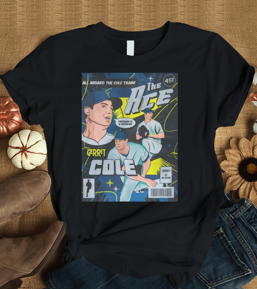 Gerrit Cole The Ace Comic Edition All Aboard the Cole Train Prominent is a Privilege T-Shirt