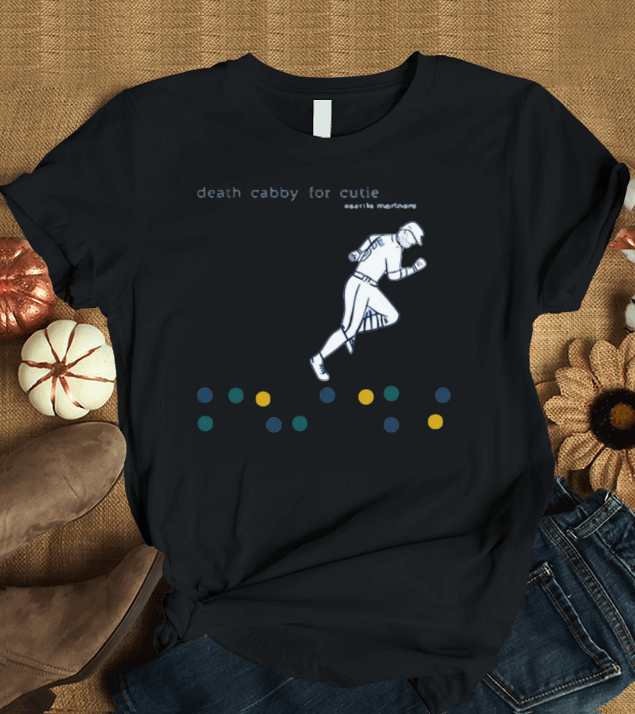 Death Cabby For Cutie Seattle Mariners Baseball Player Dots T-Shirt
