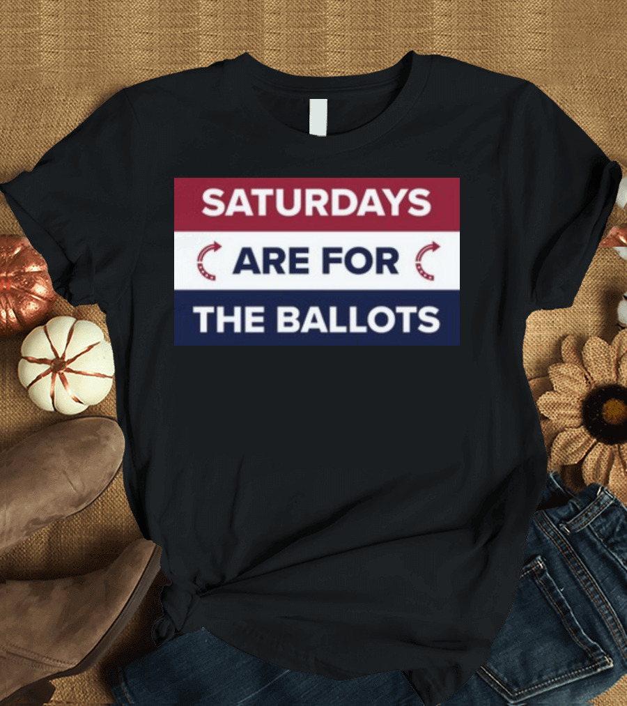Saturdays Are For The Ballots Red White Blue Arrows T-Shirt