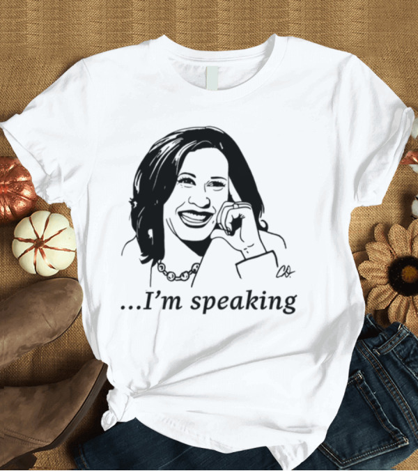 T-Shirt: Kamala Harris .I'm Speaking T-Shirt Kamala Harris .I'm Speaking T-Shirt