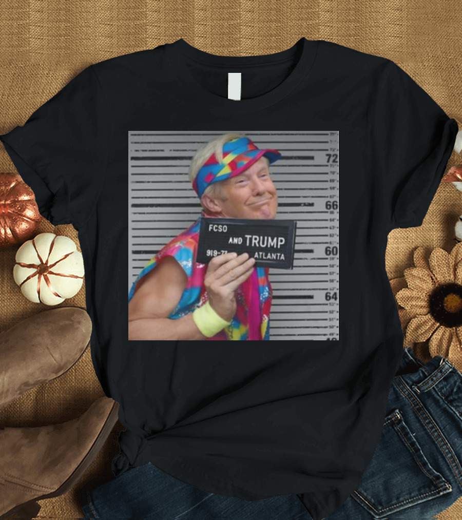 Fcso And Trump 919 Atlanta Mugshot Colorful Attire T-Shirt