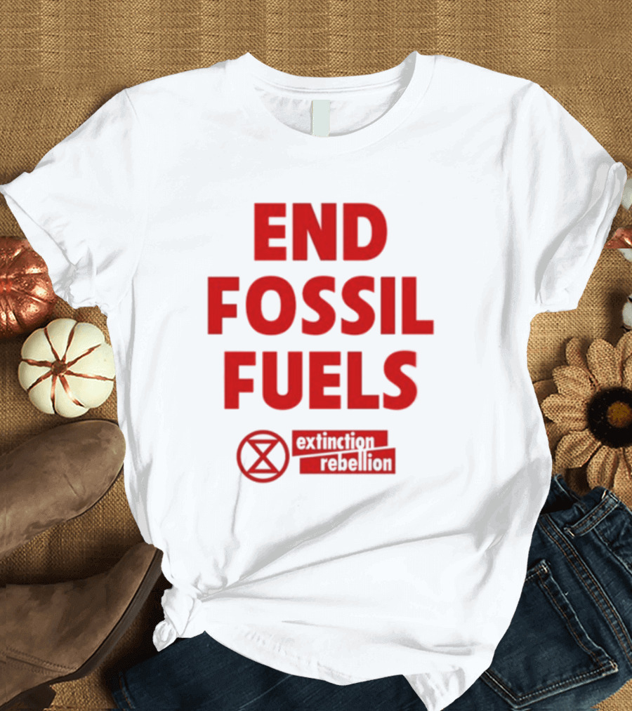 End Fossil Fuels Extinction Rebellion T-Shirt