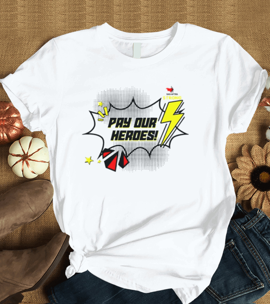 Sag-Aftra Strong Pay Our Heroes Comic Style Lightning Bolt and Stars T-Shirt