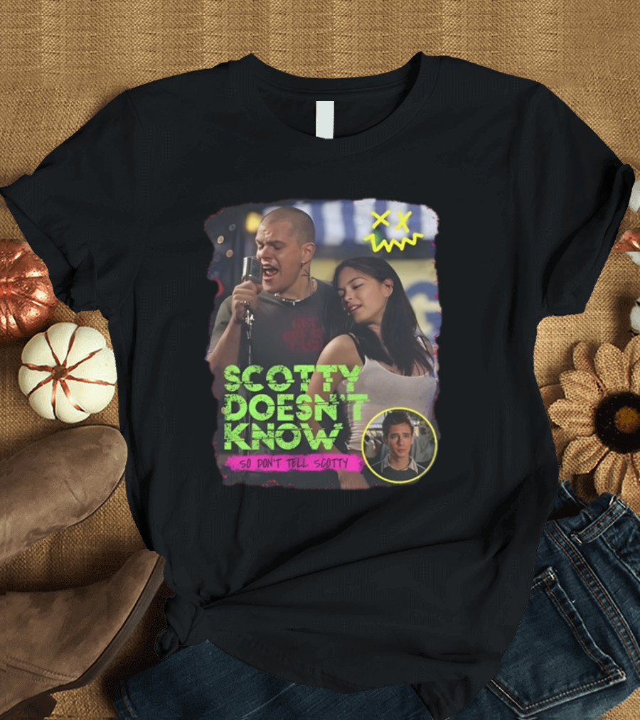 Scotty Doesn't Know So Don't Tell Scotty Movie Scene with Singing and Characters T-Shirt