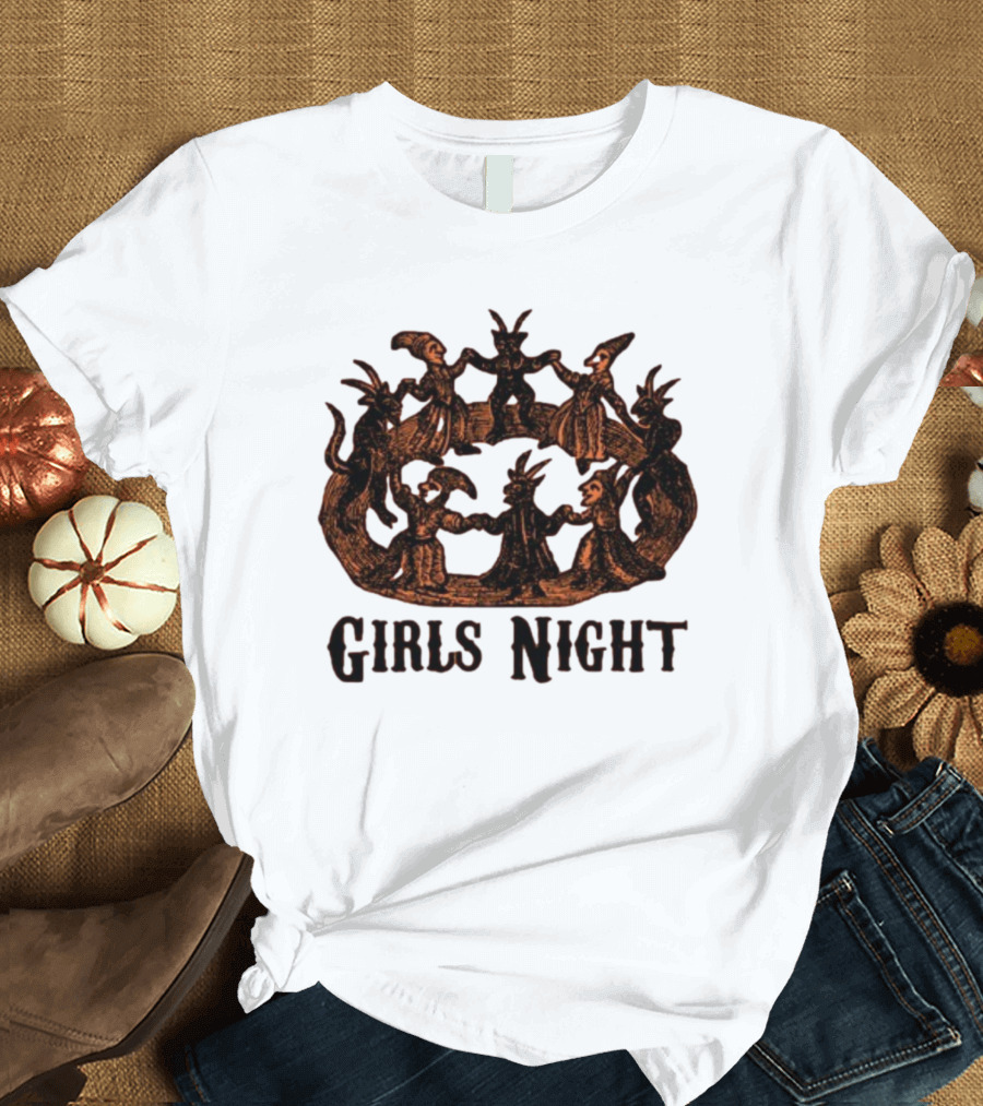 Gotfunny Girls Night Dancing Witches T-Shirt