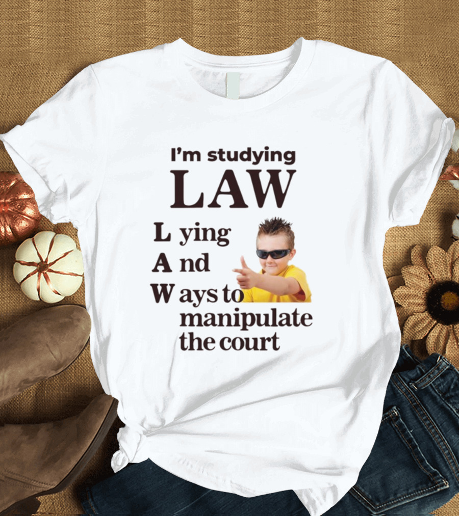 I'm Studying Law Lying And Ways To Manipulate The Court Cool Kid in Sunglasses T-Shirt
