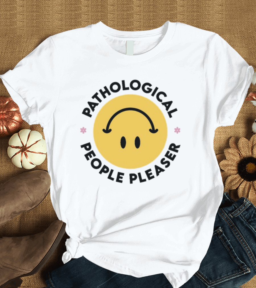 Pathological People Pleaser Smiley Face with Inverted Smile T-Shirt