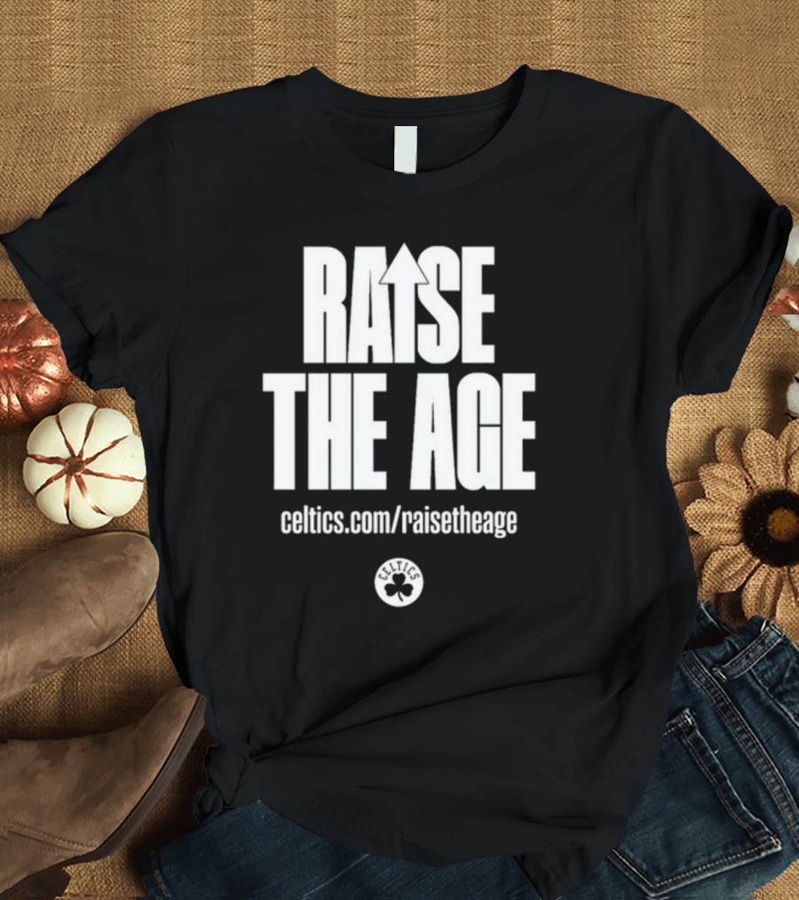 Jayson Tatum Celtics Raise The Age Campaign Celtics.com/raisetheage T-Shirt