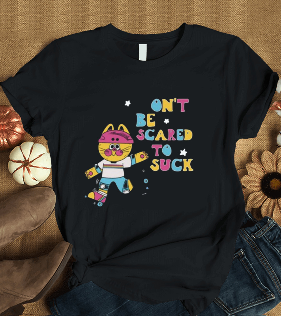 Don't Be Scared To Suck Pinkgabbercat Skateboarding Cat T-Shirt