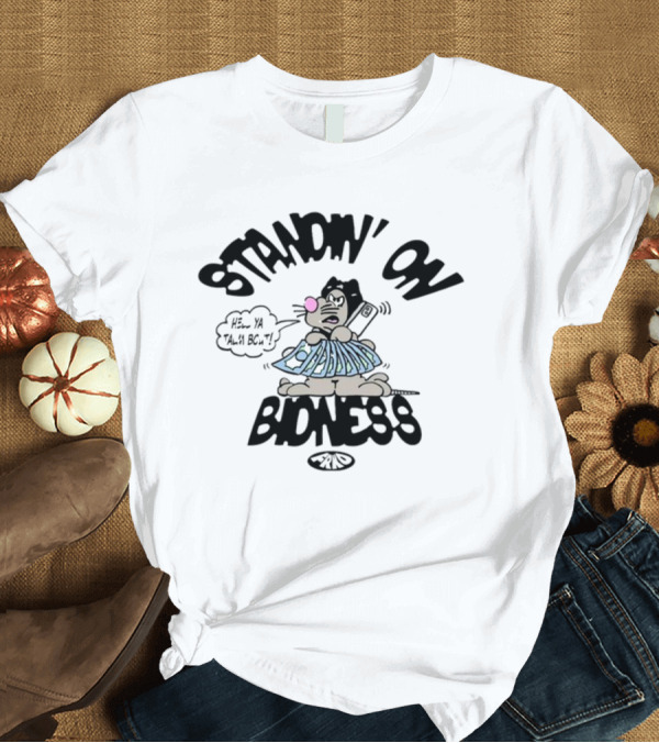 T-Shirt: Standin On Bidness Cartoon Character Holding Money T-Shirt Standin On Bidness Cartoon Character Holding Money T-Shirt