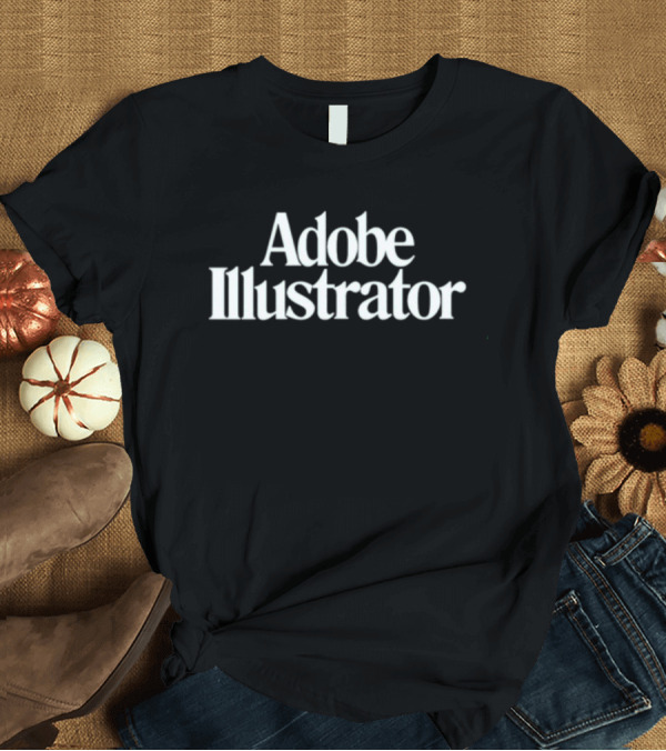 T-Shirt: Adobe Illustrator Classic Typography T-Shirt Adobe Illustrator Classic Typography T-Shirt