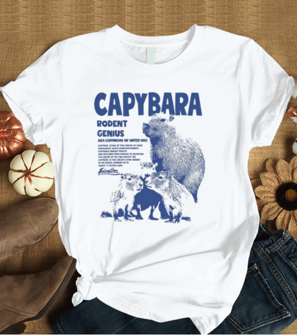 T-Shirt: CAPYBARA Rodent Genius Aka Cappincho Or Water Hog T-Shirt CAPYBARA Rodent Genius Aka Cappincho Or Water Hog T-Shirt
