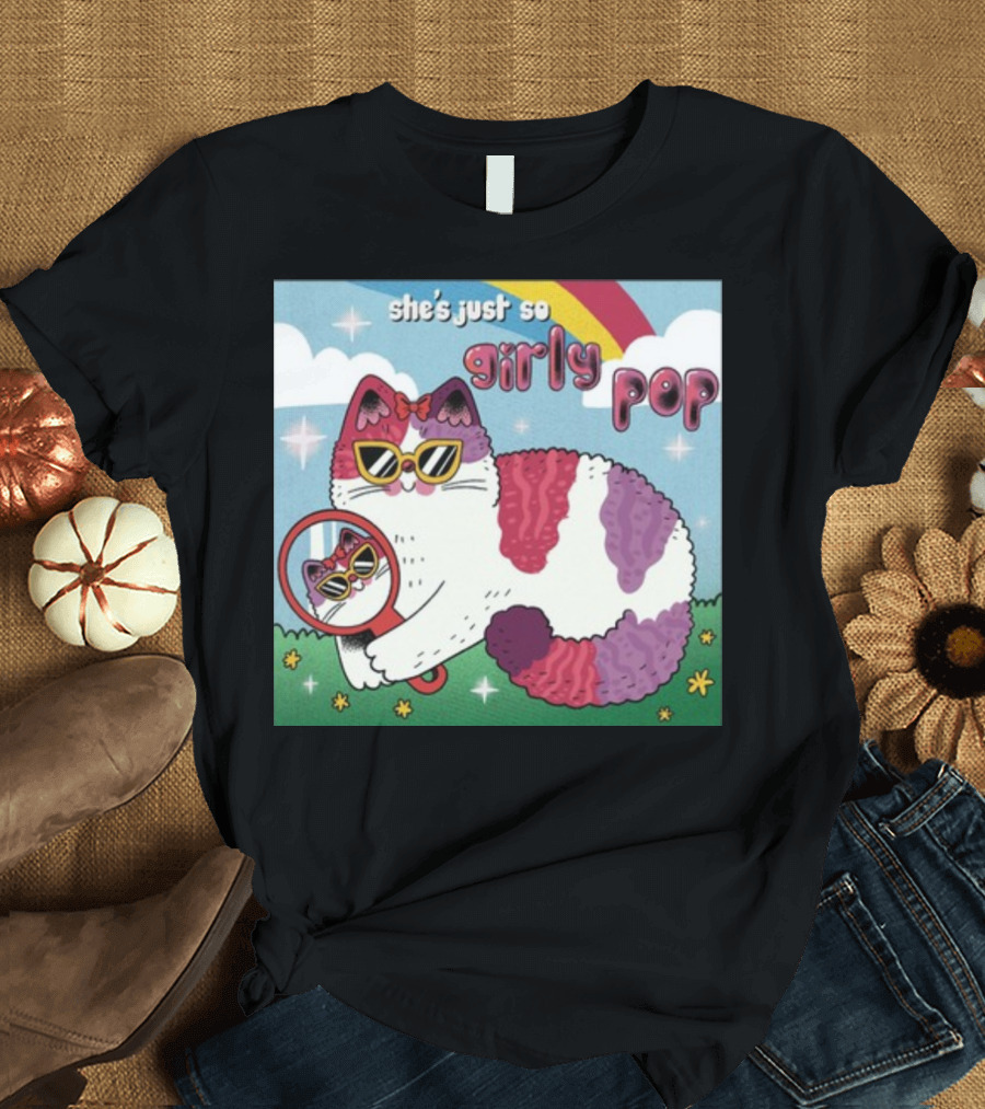 She's Just So Girly Pop Rainbow Cat with Sunglasses and Mirror T-Shirt