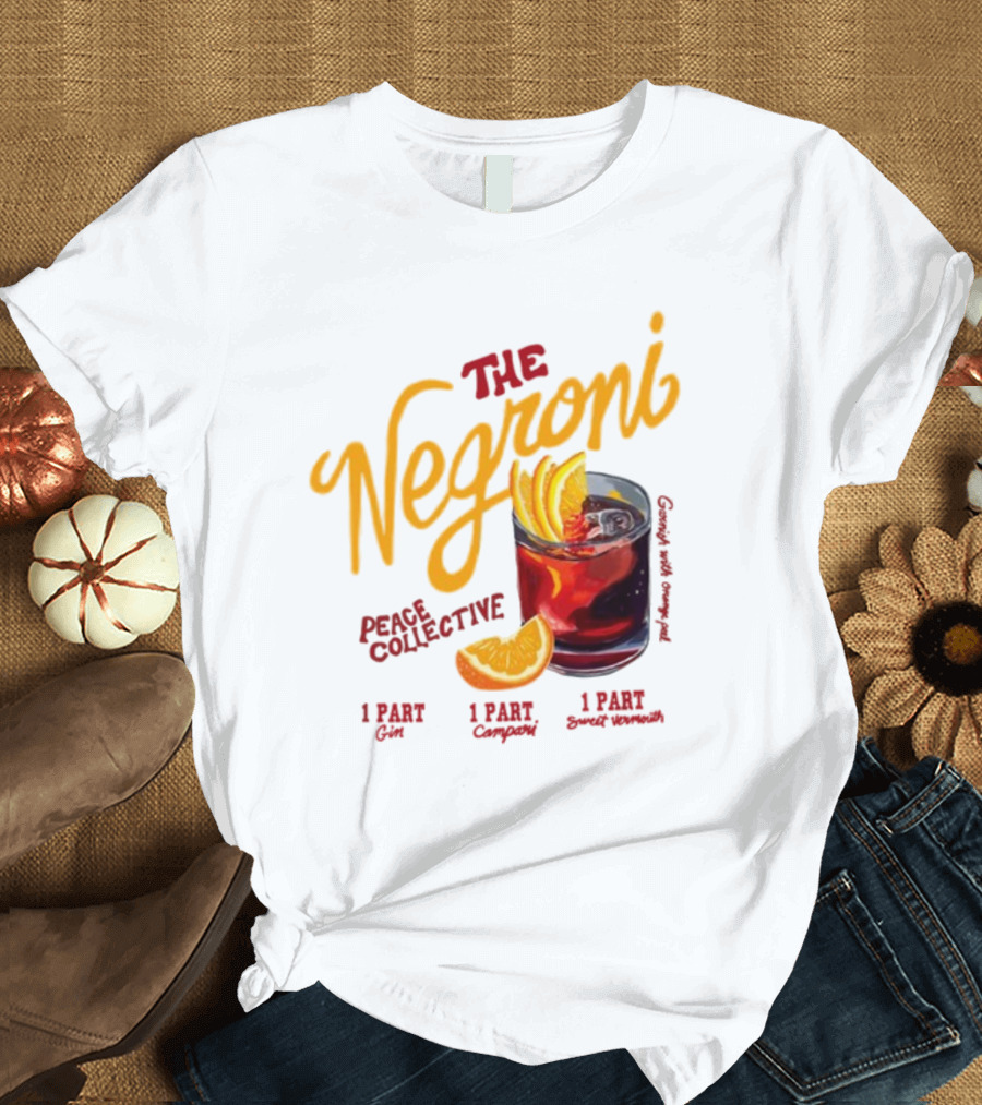 José Pablo The Negroni Peace Collective Gin Campari Sweet Vermouth Orange Slice T-Shirt