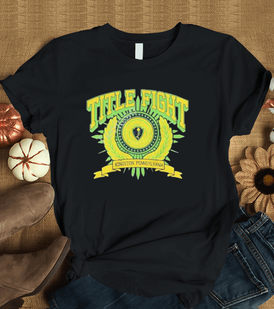 Title Fight Kingston Pennsylvania Crest T-Shirt