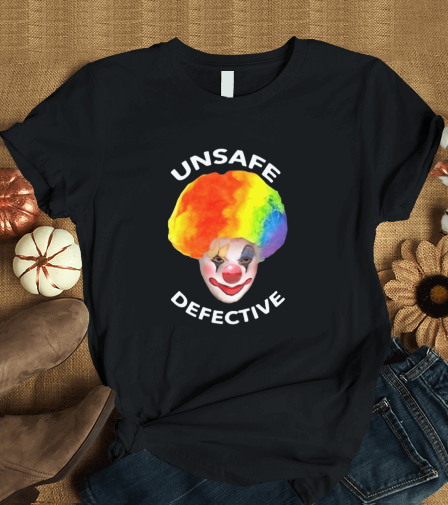 Unsafe Defective Clown Rainbow Hair Face T-Shirt